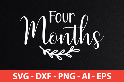 four months SVG