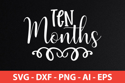 Ten Months SVG