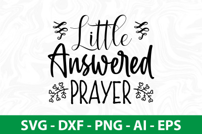 little answered prayer svg cut file