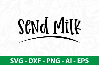 Send Milk SVG