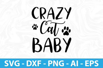 Crazy Cat Baby SVG