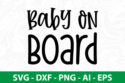 baby on board svg