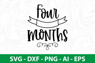 four months SVG