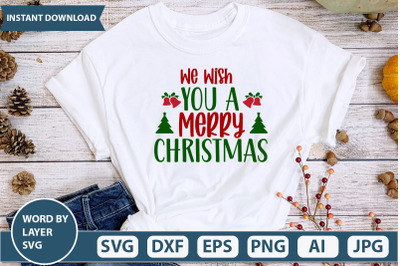 We Wish You A Merry Christmas  svg cut file