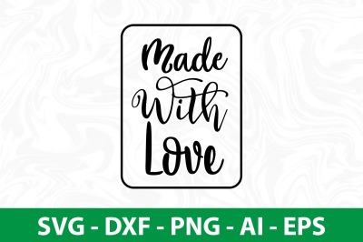 made with love svg