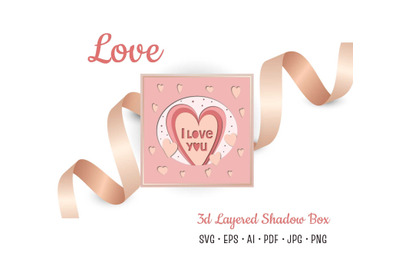 Shadow box 3d Layered, I love you Papercut design