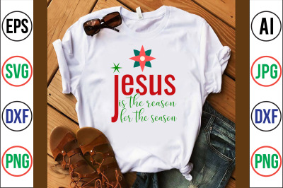 jesus is the reason for the season SVG