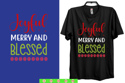 Joyful Merry and Blessed svg