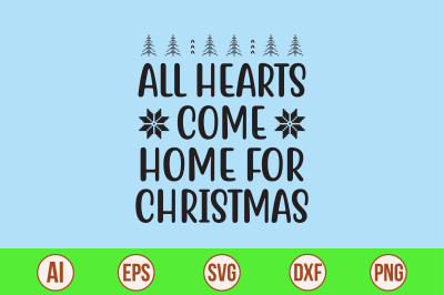 All Hearts Come Home for Christmas svg