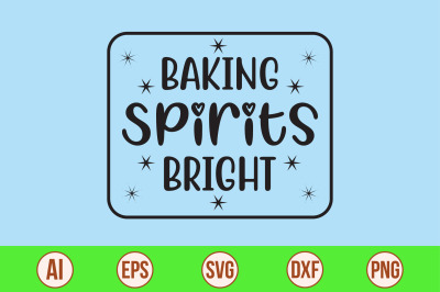 Baking Spirits Bright svg