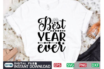 Best Year Ever t shirt designs for sale