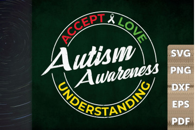 Autism Awareness Accept Understands Love