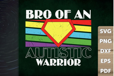 Brother Of An Autistic Warrior