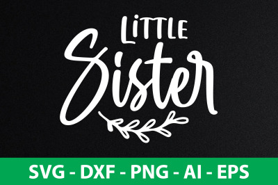 Little Sister svg cut file