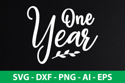 One Year svg cut file