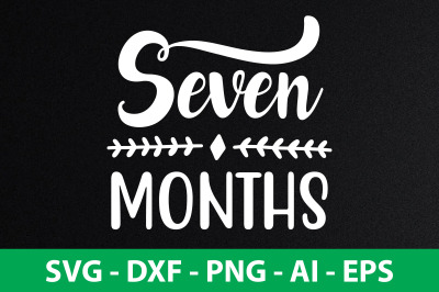 SEven Months svg cut file