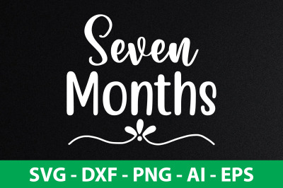 SEven Months svg cut file