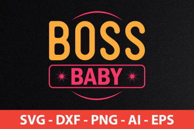 Boss Baby svg cut file