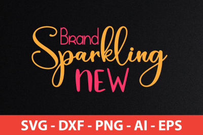 Brand Sparkling New svg cut file