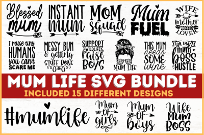 Mum Life  SVG Bundle