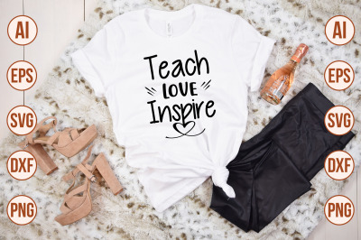 teach Love Inspire svg cut file