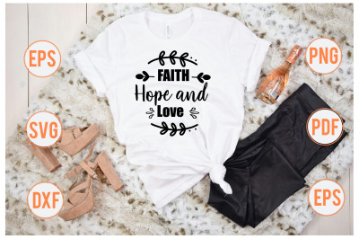 Faith Hope and Love