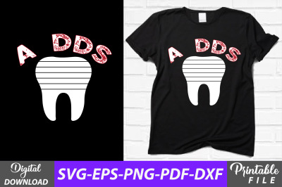 Adds Funny Dentist T-shirt Design Dental