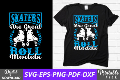 Skaters Are Great Roll Models