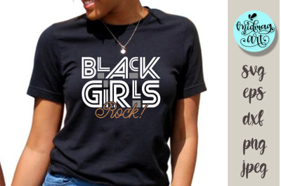 Black girls rock svg, melanin svg