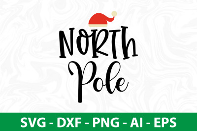 North Pole svg cut file