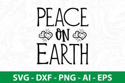 Peace on Earth svg cut file