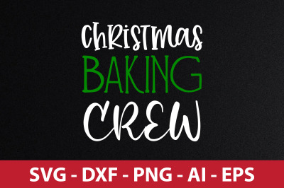 Christmas Baking Crew svg cut file