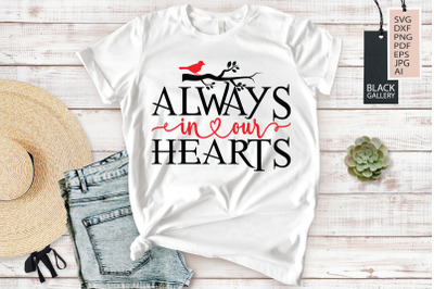 Always in Our Hearts | Christmas Cardinal SVG