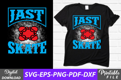 Just Skate Skating Sublimation Design