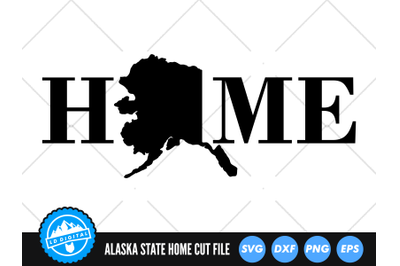 Alaska Home SVG | Alaska Home State Sign Cut File | USA States SVG