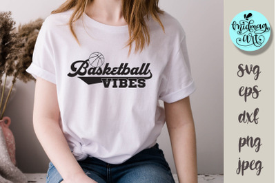 Basketball vibes svg, sports svg