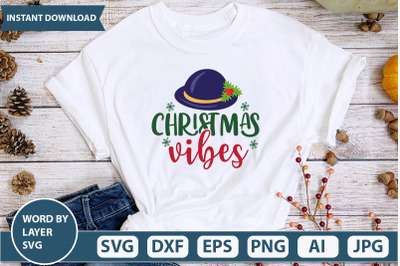 CHRISTMAS  VIBES  svg cut file