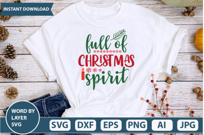 FULL OF  CHRISTMAS SPIRIT  svg cut file