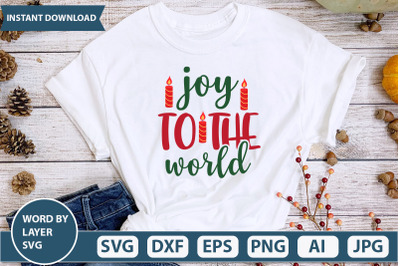 JOY TO THE  WORLD svg cut file