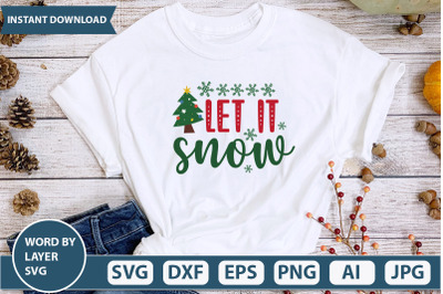 LET IT SNOW svg cut file