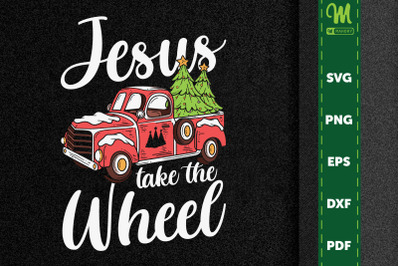 Funny Design Jesus Take The Wheel