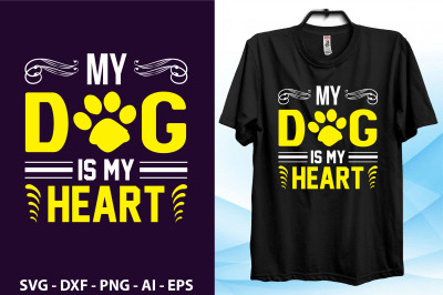 My Dog is my Heart svg cut file