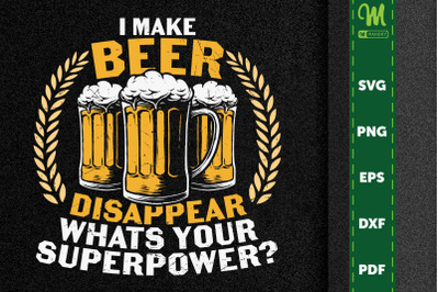 I Make Beer Disappear What&#039;s Superpower