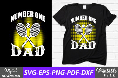 Number One Dad Tennis Tshirt Sublimation