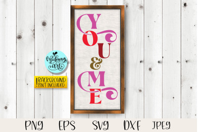 You and me wood sign svg, love sign svg