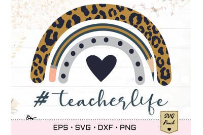 Teacher Rainbow SVG | Teacher life hashtag