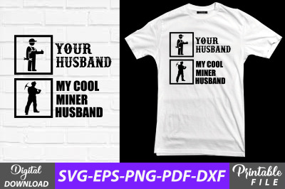 Funny Coal Miner Husband Wife Design