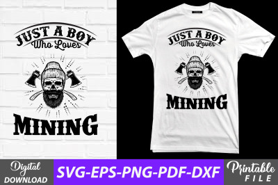 Just a boy Who Loves Mining Sublimation