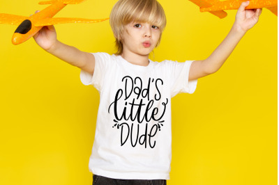 Dad&amp;&23;039;s Little Dude SVG Baby Lettering Quotes