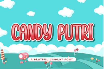 CANDY PUTRI - Playful Display Font